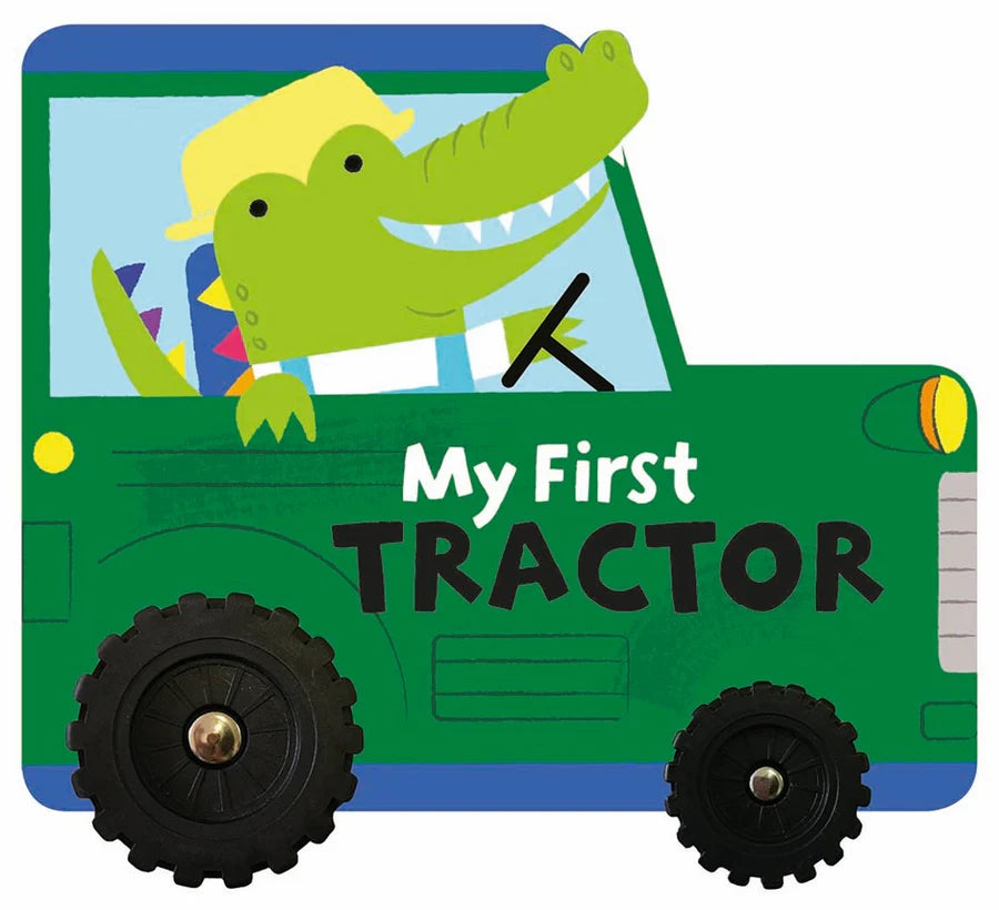 My First Tractor Wheeled Vehicle Board Book